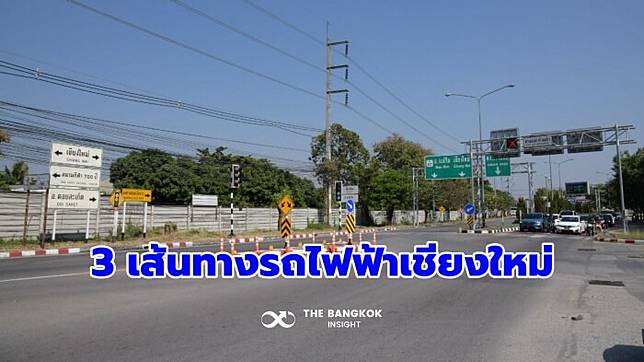 เปิด 3 เส้นทาง ‘รถไฟฟ้ารางเบา’ จังหวัดเชียงใหม่ คมนาคมเร่งศึกษาความเหมาะสม