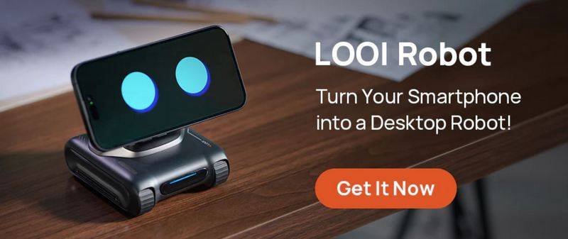 New “LOOI Robot”: Turn Your Smartphone into a Personalized Desktop Robot