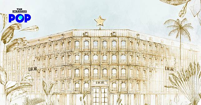 Dior เตรียมเปิดตัวร้านคอนเซปต์แห่งใหม่ Dior Gold House ย่านเพลินจิต วันที่ 8 ธันวาคมนี้