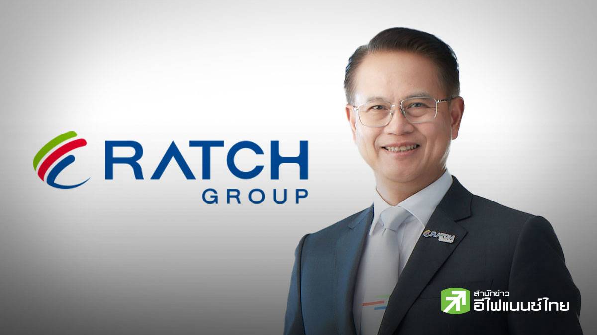 RATCH โชว์ Q1/69 กำไรแตะ 1.2 พันลบ. พร้อมเดินหน้ารุก Data Center ...
