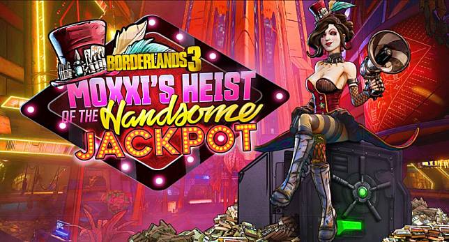 ชม 13 นาทีแรกจาก DLC Moxxi’s Heist of the Hansome Jackpot ของ Borderlands 3