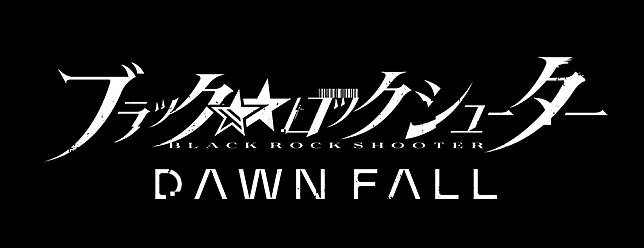 BLACK★★ROCK SHOOTER DAWN FALL