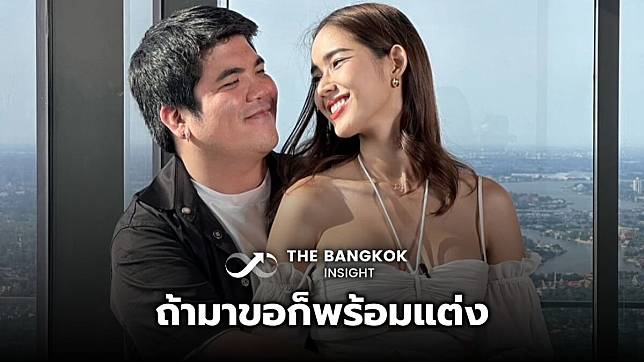 คลั่งรักจริง ใบหม่อน หลังคบ แจ็ค แฟนฉัน ได้ 6 เดือน ลั่นถ้ามาขอก็พร้อมแต่งเลย